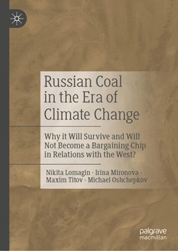 Abbildung von Lomagin / Mironova | Russian Coal in the Era of Climate Change | 1. Auflage | 2023 | beck-shop.de