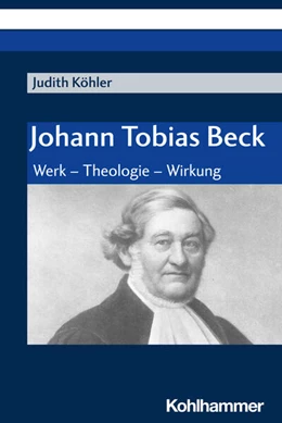 Abbildung von Köhler | Johann Tobias Beck | 1. Auflage | 2024 | beck-shop.de