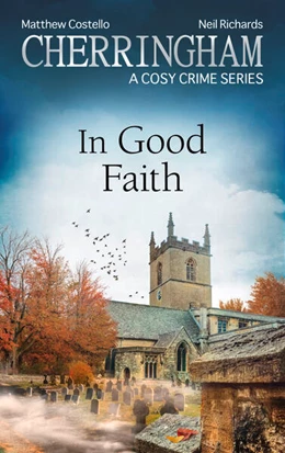 Abbildung von Costello / Richards | Cherringham - In Good Faith | 1. Auflage | 2024 | beck-shop.de