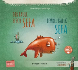 Abbildung von Kozikoglu | Der faule Fisch Sefa (Deutsch-Türkisch) | 1. Auflage | 2024 | beck-shop.de