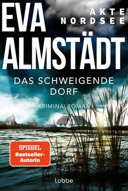 Abbildung von Almstädt | Akte Nordsee - Das schweigende Dorf | 1. Auflage | 2024 | beck-shop.de