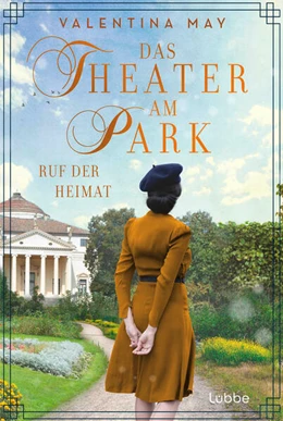 Abbildung von May | Das Theater am Park - Ruf der Heimat | 1. Auflage | 2024 | beck-shop.de