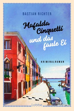 Abbildung von Richter | Mafalda Cinquetti und das faule Ei | 1. Auflage | 2024 | beck-shop.de