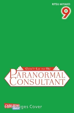 Abbildung von Miyako | Don't Lie to Me - Paranormal Consultant 9 | 1. Auflage | 2024 | beck-shop.de