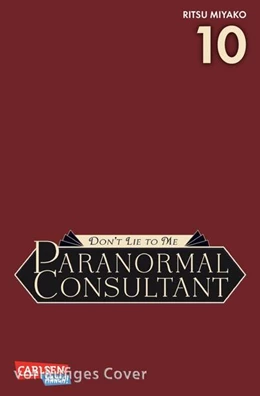 Abbildung von Miyako | Don't Lie to Me - Paranormal Consultant 10 | 1. Auflage | 2024 | beck-shop.de