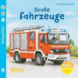 Abbildung von Baby Pixi (unkaputtbar) 153: Große Fahrzeuge | 1. Auflage | 2024 | beck-shop.de
