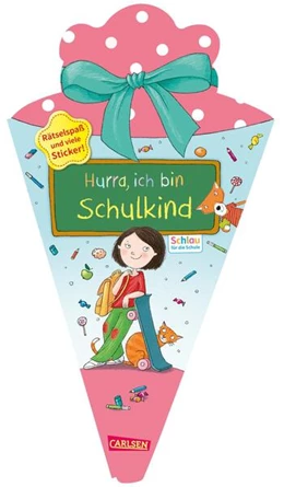 Abbildung von Mildner | Schlau für die Schule: Hurra, ich bin Schulkind (Schultüte rosa/blau) | 1. Auflage | 2024 | beck-shop.de