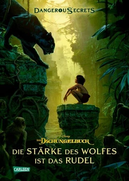 Abbildung von Peterson / Pruett | Disney - Dangerous Secrets 6: Das Dschungelbuch: Die Stärke des Wolfs ist das Rudel | 1. Auflage | 2024 | beck-shop.de