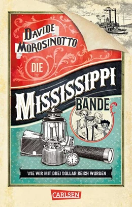 Abbildung von Morosinotto | Die Mississippi-Bande | 1. Auflage | 2024 | beck-shop.de