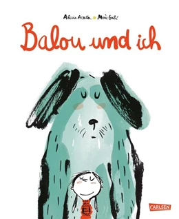 Abbildung von Acosta | Balou und ich | 1. Auflage | 2024 | beck-shop.de