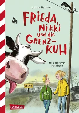 Abbildung von Marmon | Frieda, Nikki und die Grenzkuh | 1. Auflage | 2024 | beck-shop.de