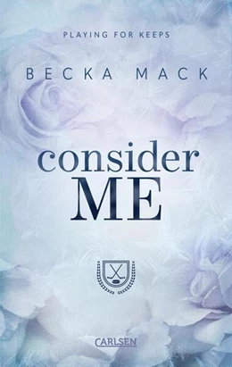 Abbildung von Mack | Consider Me (Playing for Keeps 1) | 1. Auflage | 2024 | beck-shop.de