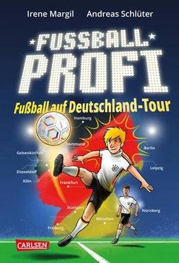 Abbildung von Schlüter / Margil | Fußballprofi 5: Fußballprofi - Fußball auf Deutschland-Tour | 1. Auflage | 2024 | beck-shop.de