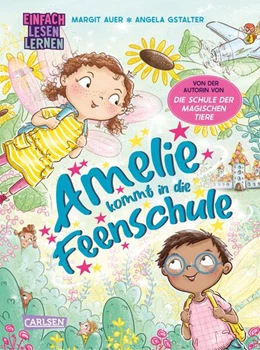 Abbildung von Auer | Amelie kommt in die Feenschule | 1. Auflage | 2024 | beck-shop.de