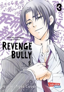 Abbildung von Kimizuka | Revenge Bully 3 | 1. Auflage | 2024 | beck-shop.de
