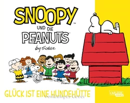 Abbildung von Schulz | Snoopy und die Peanuts 5: Glück ist eine Hundehütte | 1. Auflage | 2024 | beck-shop.de