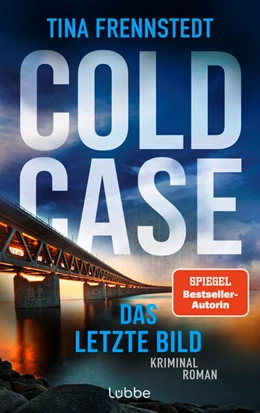 Abbildung von Frennstedt | COLD CASE - Das letzte Bild | 1. Auflage | 2024 | beck-shop.de