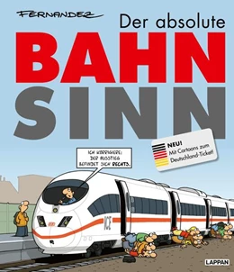 Abbildung von Fernandez | Der absolute Bahnsinn | 1. Auflage | 2024 | beck-shop.de