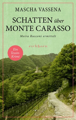 Abbildung von Vassena | Schatten über Monte Carasso | 1. Auflage | 2024 | beck-shop.de