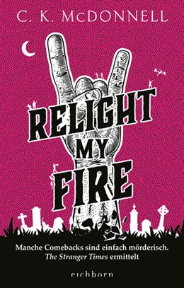 Abbildung von Mcdonnell | Relight My Fire | 1. Auflage | 2024 | beck-shop.de
