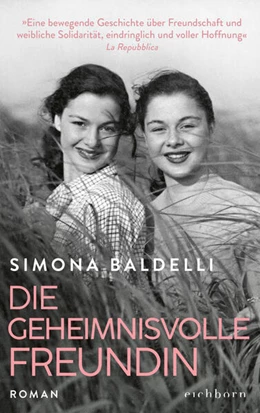 Abbildung von Baldelli | Die geheimnisvolle Freundin | 1. Auflage | 2024 | beck-shop.de