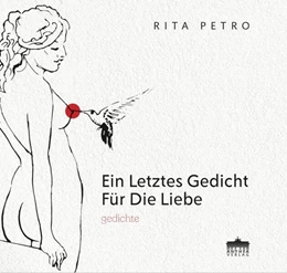 Abbildung von Petro | Ein letztes Gedicht für die Liebe | 1. Auflage | 2023 | beck-shop.de