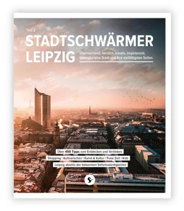 Abbildung von Stadtschwärmer Leipzig GmbH | Stadtschwärmer Leipzig Teil 2 | 1. Auflage | 2023 | beck-shop.de