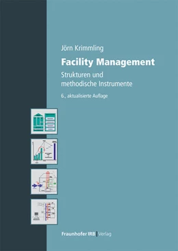 Abbildung von Krimmling | Facility Management | 6. Auflage | 2024 | beck-shop.de
