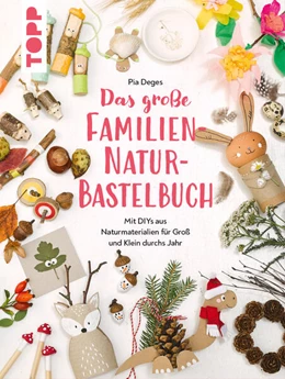 Abbildung von Deges | Das große Familien-Natur-Bastelbuch | 1. Auflage | 2024 | beck-shop.de