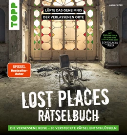 Abbildung von Pieper | Lost Places Rätselbuch - Die vergessene Reise. Lüfte die Geheimnisse echter verlassenen Orte! | 1. Auflage | 2024 | beck-shop.de
