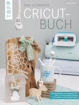 Abbildung von Janssen | Das ultimative Cricut-Buch | 3. Auflage | 2024 | beck-shop.de