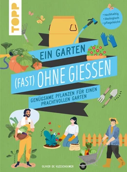 Abbildung von Vleeschouwer | Ein Garten (fast) ohne Gießen | 1. Auflage | 2024 | beck-shop.de