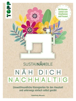Abbildung von Moosa | SustaiNÄHble - Näh dich nachhaltig | 1. Auflage | 2024 | beck-shop.de