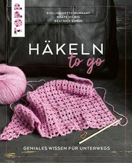 Abbildung von Hetty-Burkart / Hilbig | Häkeln to go | 3. Auflage | 2024 | beck-shop.de