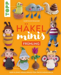 Abbildung von Eisterlehner | Häkel-Minis: Frühling | 2. Auflage | 2024 | beck-shop.de