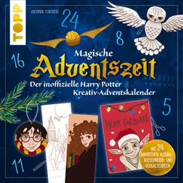 Abbildung von Flechsig | Magische Adventszeit. Der inoffizielle Harry Potter Kreativ-Adventskalender. Adventskalenderbuch | 1. Auflage | 2024 | beck-shop.de