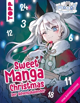 Abbildung von Mongi | Sweet Manga Christmas. Der Adventskalender | 2. Auflage | 2024 | beck-shop.de