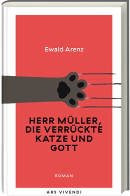 Abbildung von Arenz | Herr Müller, die verrückte Katze und Gott (Erfolgsausgabe) | 1. Auflage | 2024 | beck-shop.de