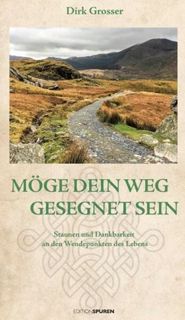 Abbildung von Grosser | Möge dein Weg gesegnet sein | 2. Auflage | 2023 | beck-shop.de