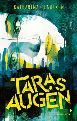 Abbildung von Bendixen | Taras Augen | 1. Auflage | 2023 | beck-shop.de
