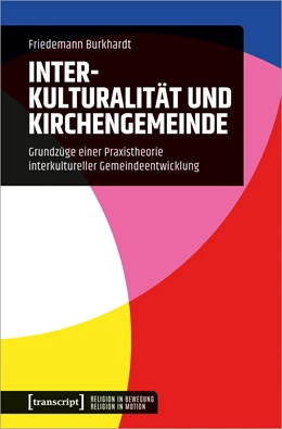 Abbildung von Burkhardt | Interkulturalität und Kirchengemeinde | 1. Auflage | 2023 | beck-shop.de
