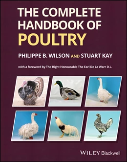 Abbildung von Wilson / Kay | The Complete Handbook of Poultry | 1. Auflage | 2025 | beck-shop.de