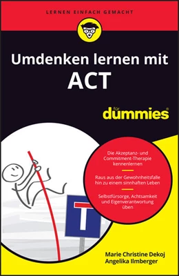 Abbildung von Dekoj / Ilmberger | Umdenken lernen mit ACT für Dummies | 1. Auflage | 2024 | beck-shop.de