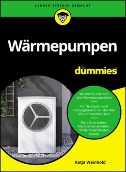 Abbildung von Weinhold | Wärmepumpen für Dummies | 1. Auflage | 2024 | beck-shop.de