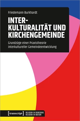 Abbildung von Burkhardt | Interkulturalität und Kirchengemeinde | 1. Auflage | 2023 | beck-shop.de
