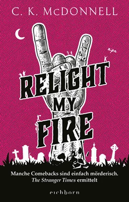 Abbildung von McDonnell | Relight My Fire | 1. Auflage | 2024 | beck-shop.de