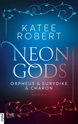 Abbildung von Robert | Neon Gods - Orpheus & Eurydike & Charon | 1. Auflage | 2024 | beck-shop.de