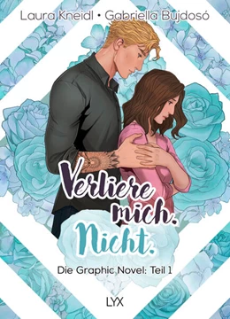 Abbildung von Kneidl | Verliere mich. Nicht.: Die Graphic Novel | 1. Auflage | 2024 | beck-shop.de