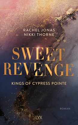 Abbildung von Thorne | Kings of Cypress Pointe - Sweet Revenge | 1. Auflage | 2024 | beck-shop.de