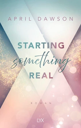 Abbildung von Dawson | Starting Something Real | 1. Auflage | 2024 | beck-shop.de